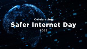 Celebrating Safer Internet Day 2022