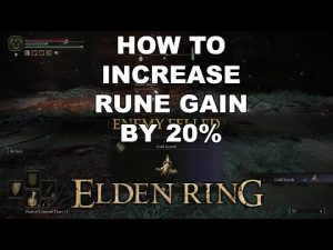 How To Increase Your Runes By 20% In Elden Ring