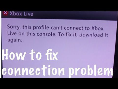 How to fix sorry this profile can’t connect to Xbox live on this console