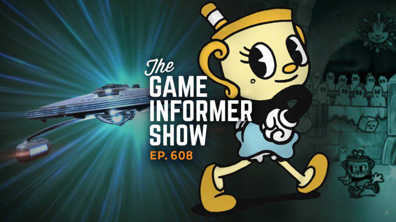 Cuphead, Star Trek Resurgence, And Summer Game Fest Day 1 | GI Show