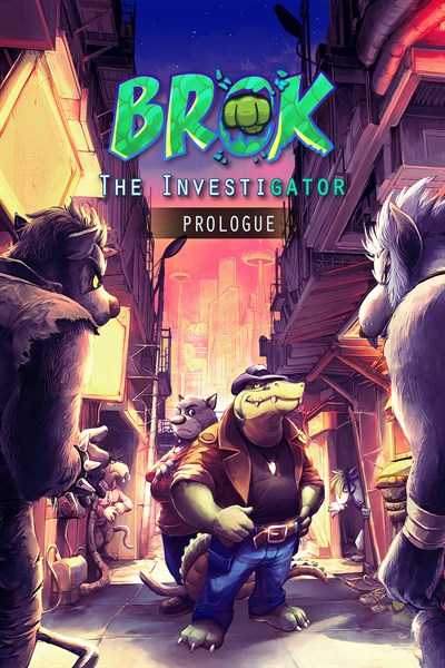 BROK the InvestiGator Prologue