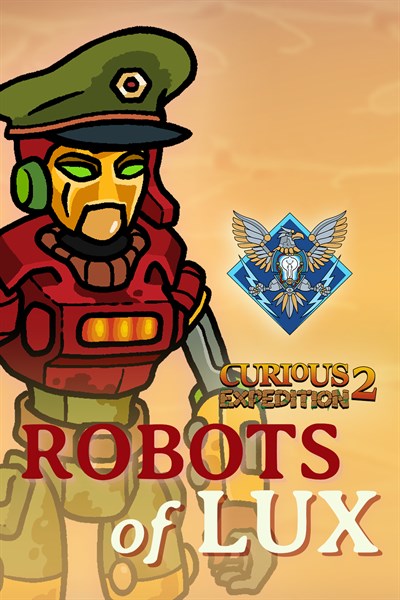 Curious Expedition 2 - Robots of Lux