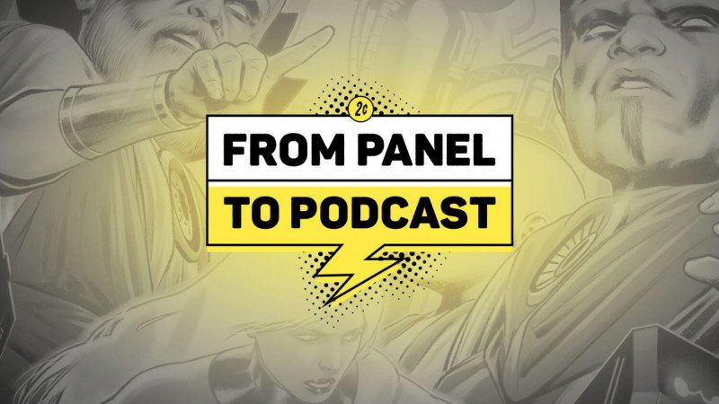 Two Amazing Weeks In The Comic Book World | From Panel To Podcast