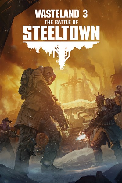 Wasteland 3: The Battle of Steeltown