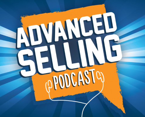 PODCAST The Advanced Selling Podcast