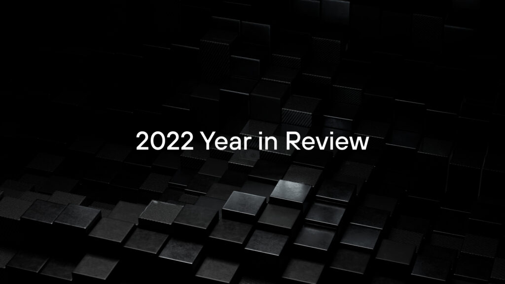 2022 Year In Review – Letter from our CEO