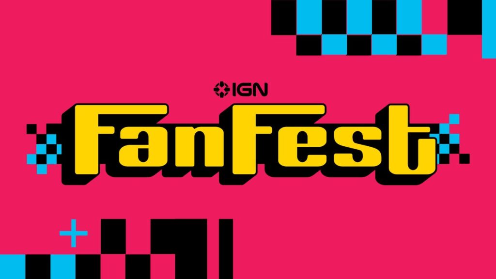 IGN Fan Fest Schedule!