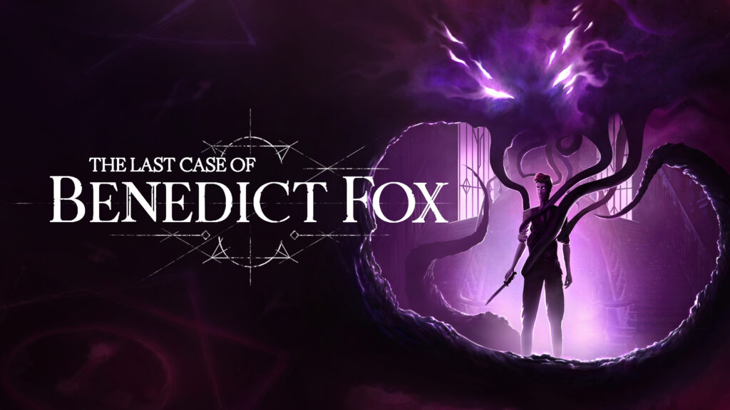 Lovecraftian Action Adventure The Last Case of Benedict Fox is Available on Xbox Today