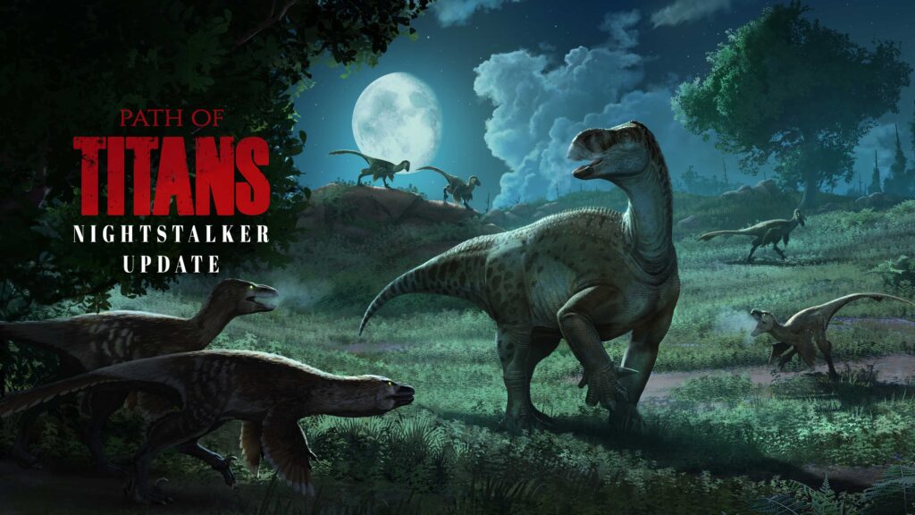 Path of Titans Releases Night Stalker Update – Dinosaurs in the Shroud of Darkness