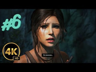 Shanty Town ▷ Tomb Raider : Walkthrough #6 (4K 60fps)