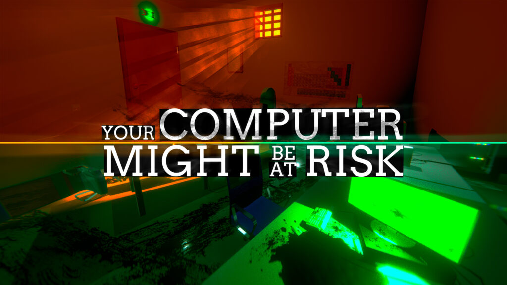 Video For An Insight on Your Computer Might Be at Risk, out Now on Xbox and Windows