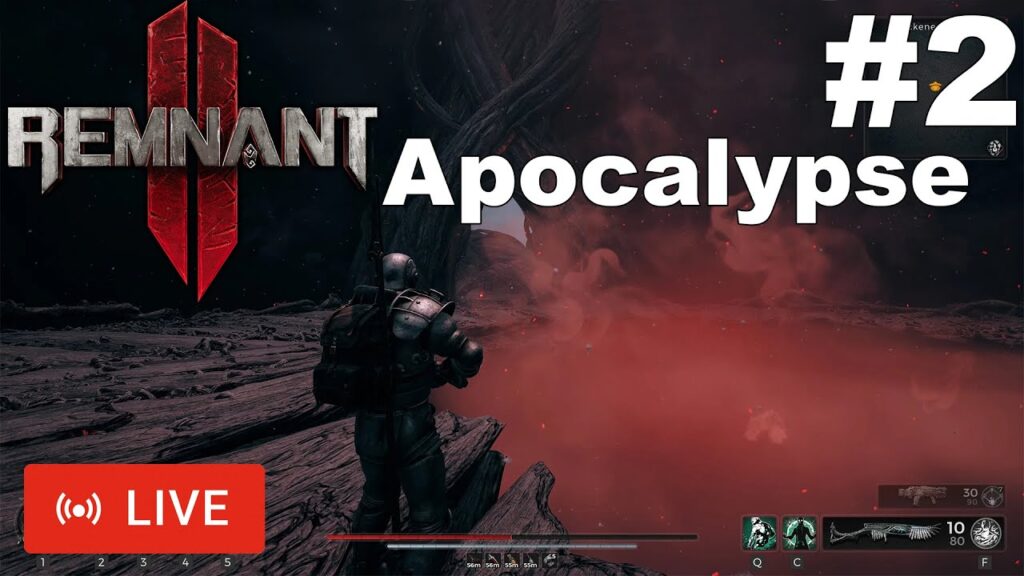 Remnant 2 Apocalypse Difficulty Livestream Co-op - Part 2