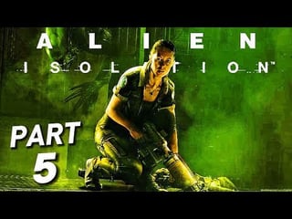 I Escaped Sudden DEATH - ALIEN ISOLATION - Part 5 (FULL GAME)