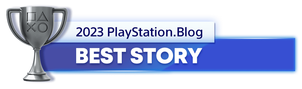 Silver Trophy for the 2023 PlayStation Blog Best Story Winner