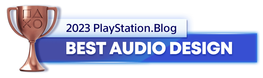 Bronze Trophy for the 2023 PlayStation Blog Best Audio Design Winner