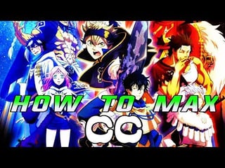 HOW TO MAX OUT YOUR MAGE"S CC IN BLACK CLOVER M BEGINNERS TIPS AND TRICKS