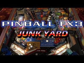 PINBALL FX3 - Junk Yard