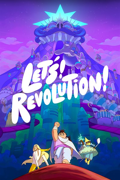 Let's! Revolution!