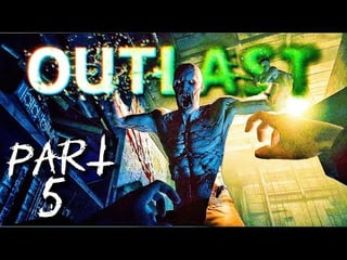 This Almost Gave Me A Heart Attack - Let's Play OUTLAST Part 5 (FULL GAME)