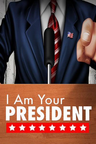 I Am Your President