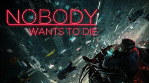 Nobody Wants to Die Hero Image