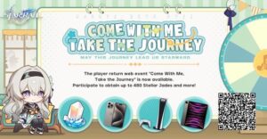 The player return web event 「Come With Me, Take the Journey」 is now available. Participate to obtain up to 480 Stellar Jades and more!