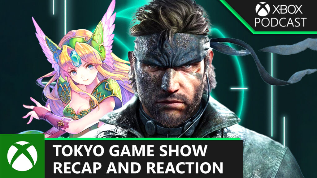 Official Xbox Podcast | Tokyo Game Show 2024