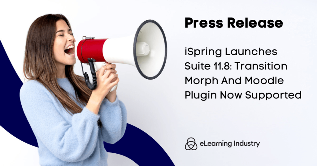 iSpring Launches Suite 11.8: Transition Morph And Moodle Plugin Now Supported