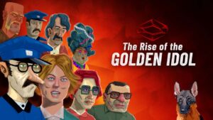 The Rise Of The Golden Idol Launches Its Next Murder Mystery In November