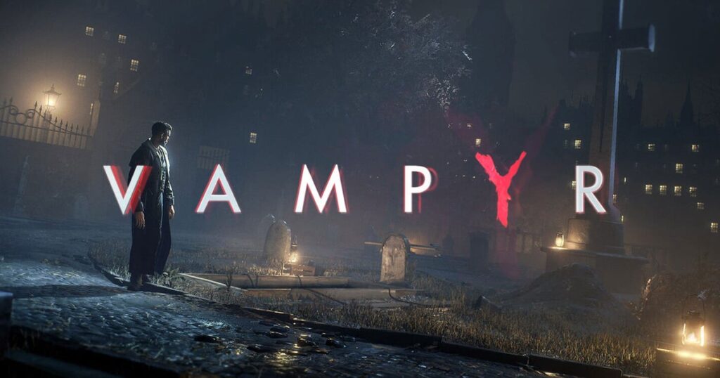 Vampyr was underrated - it's the best vampire RPG we've got