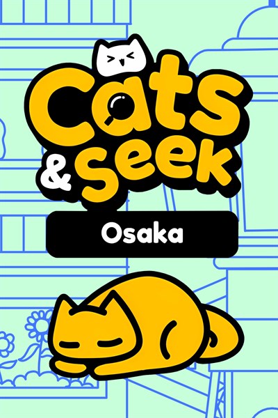 Cats and Seek : Osaka